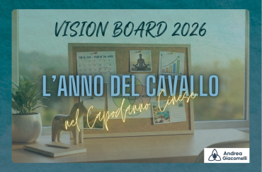 CAPODANNO CINESE & VISION BOARD cosa hanno in comune ?