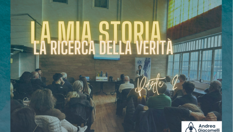 LA MIA STORIA parte 2 : La Ricerca della Verità - Dal Benessere Fisico alla Libertà Economica